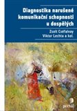 Diagnostika narušené komunikační schopnosti u dospělých - obálka