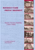 Soudce v čase práva i bezpráví (Paměti Václava Nedělky (1881-1965)) - obálka