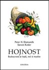 Hojnost : Budoucnost je lepší, než si myslíte