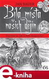 Bílá místa našich dějin - obálka