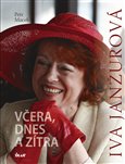 Iva Janžurová - Včera, dnes a zítra - obálka