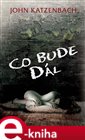 Co bude dál