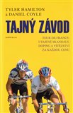 Tajný závod (Tour de France. Utajené skandály. Doping a vítězství za každou cenu.) - obálka