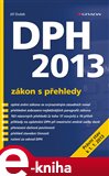 DPH 2013 (Zákon s přehledy) - obálka