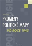 Proměny politické mapy (po roce 1945) - obálka