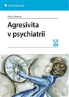Agresivita v psychiatrii
