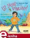 Už žádné výmluvy!