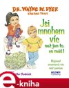 Jsi mnohem víc než jen to, co máš!