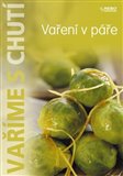 Vaření v páře (Vaříme s chutí) - obálka