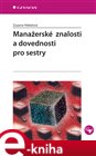 Manažerské znalosti a dovednosti pro sestry