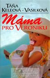 Máma pro Veroniku - obálka