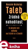 Zrádná nahodilost (O skryté roli náhody na trzích a v životě) - obálka
