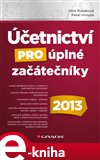 Účetnictví pro úplné začátečníky 2013 - obálka