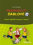 Snad nejtěžší sezona v životě (Modrožlutí ďáblové 2) - obálka
