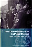 Vom Osteuropa - Lehrstuhl ins Prager Rathaus (Josef Pfitzner 1901 – 1945) - obálka