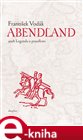 Abendland aneb legenda o posedlosti