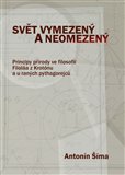Svět vymezený a neomezený (Principy přírody ve filosofii Filoláa z Krotónu a u raných pythagorejců) - obálka