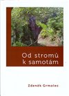 Od stromů k samotám