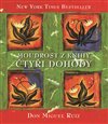 Moudrost z knihy Čtyři dohody