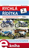 Rychlá řídítka (Československé a české silniční závodní motocykly - osudy konstruktérů, jezdců i jejich strojů - 2., rozšířené vydání) - obálka