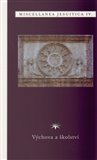 Výchova a školství (Miscellanea jesuitica IV.) - obálka