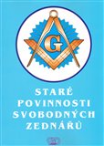 Staré povinnosti svobodných zednářů - obálka