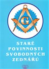 Staré povinnosti svobodných zednářů