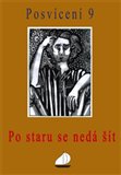 Posvícení 9 - Postaru se nedá šít - obálka