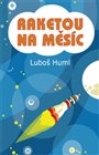 Raketou na Měsíc