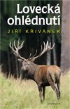 Obálka knihy Lovecká ohlédnutí