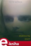 Perfektní idiot - obálka