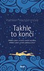 Takhle to končí
