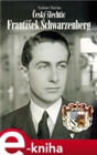 Český šlechtic František Schwarzenberg