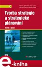 Tvorba strategie a strategické plánování