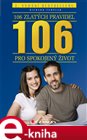 106 zlatých pravidel pro spokojený život