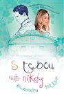 S tebou už nikdy