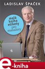 Malá kniha etikety pro manažery