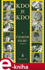 Kdo je kdo v českém filmu