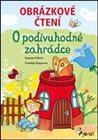 O podivuhodné zahrádce
