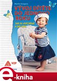 Vývoj dítěte do jednoho roku (Jak to vidí lékař a jak táta) - obálka