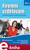 Firemní vzdělávání (Strategický přístup ke vzdělávání pracovníků) - obálka