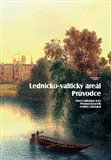 Lednicko-valtický areál (Průvodce) - obálka