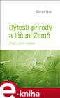 Bytosti přírody a léčení Země