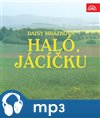 Haló, Jácíčku