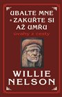 Až umřu, ubalte mne a zakuřte si