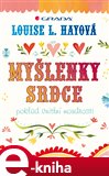 Myšlenky srdce (poklad vnitřní moudrosti - barevné, rozšířené vydání) - obálka