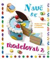 Obálka knihy Nauč se modelovat 2