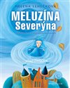 Obálka knihy Meluzína Severýna