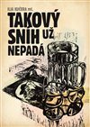 Obálka knihy Takový sníh už nepadá