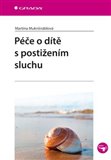 Obálka knihy Péče o dítě s postižením sluchu
